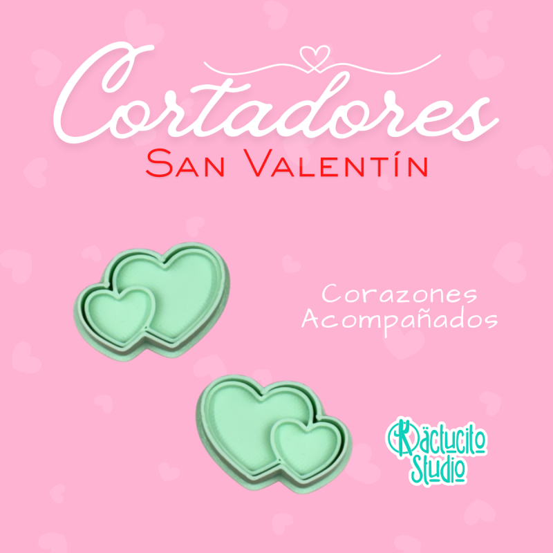 Corazones Acompañados Cortadores San Valentín | Kactucito Studio