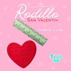 Rodillo Cadena Love | Kactucito Studio
