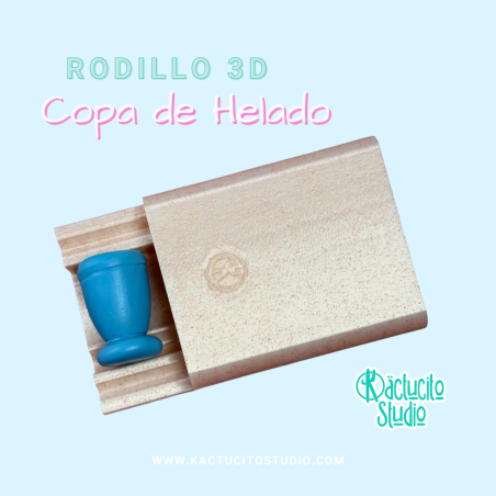 Rodillo 3D Copa de Helado | Kactucito Studio