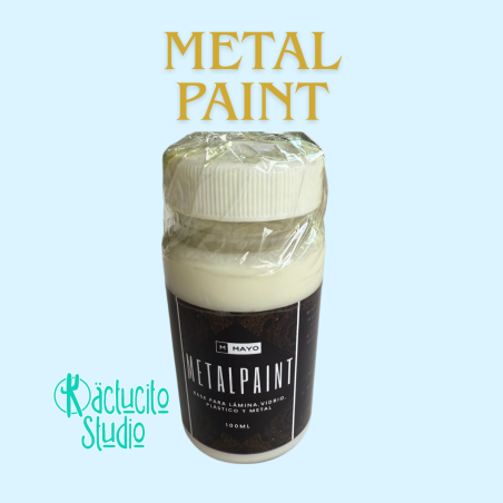 Metal Paint base acrílica para metales y vidrio | Kactucito Studio